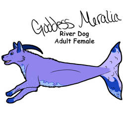 River Dog Goddess- Meralia