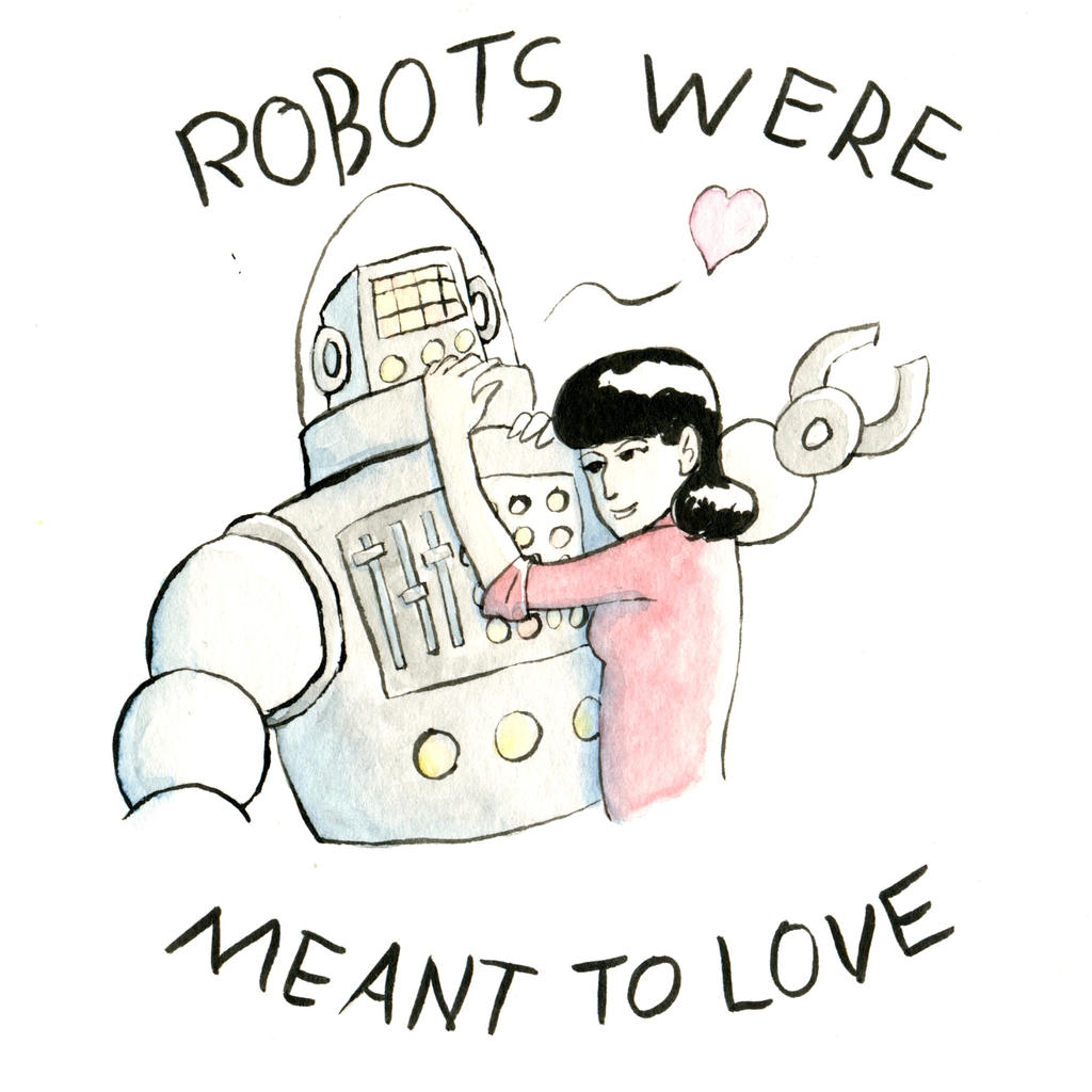 Love your Robots