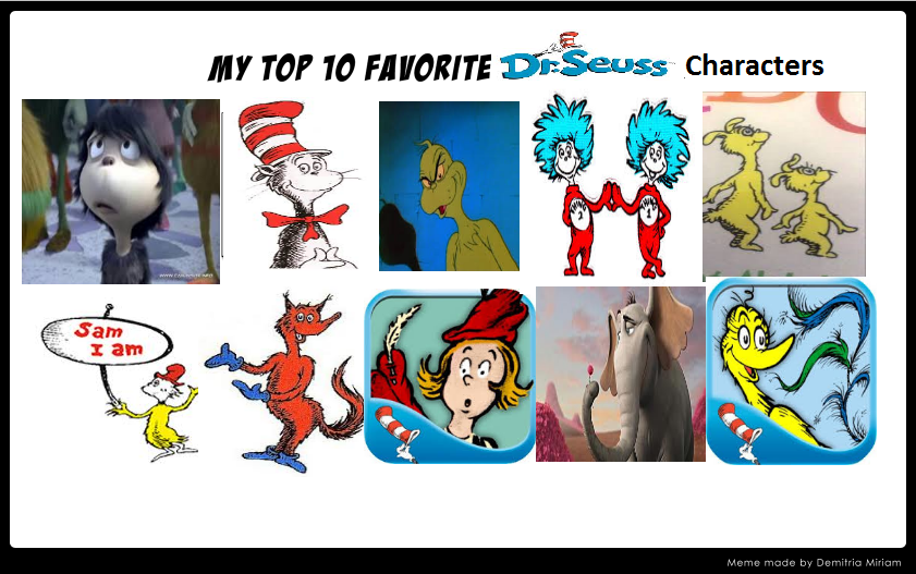My Top 10 Favorite Seuss Characters by SmoothCriminalGirl16 on DeviantArt