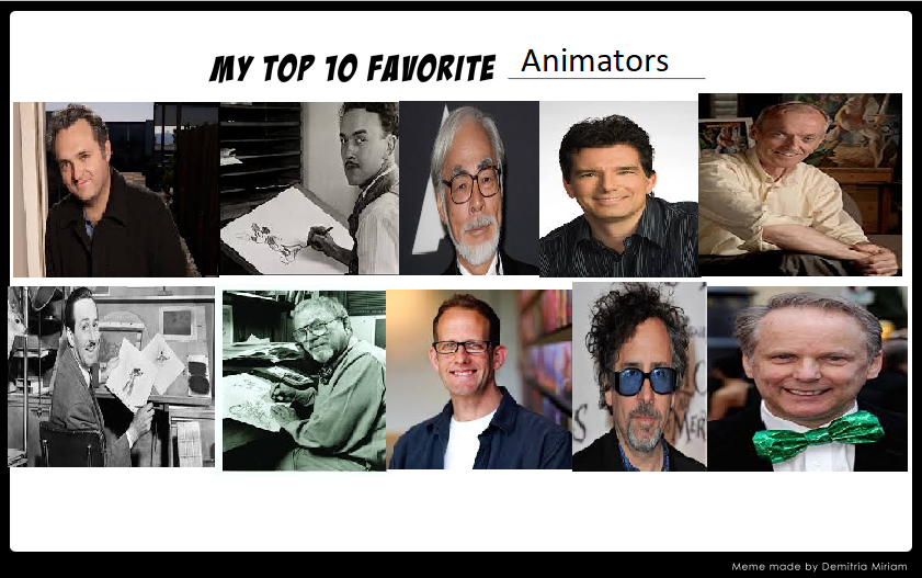 My Top 10 Favorite Animators by SmoothCriminalGirl16 on DeviantArt