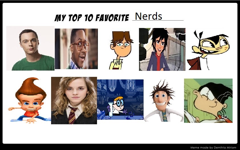 My Top 10 Favorite Nerds by SmoothCriminalGirl16 on DeviantArt