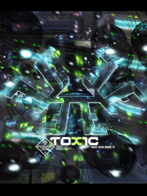 Toxic Have new name