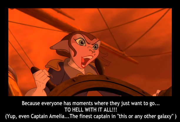Captain Amelia- To Hell With It!!!
