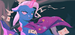 hey trixie you're a magic show