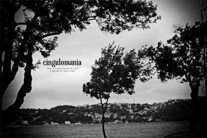 cingulomania