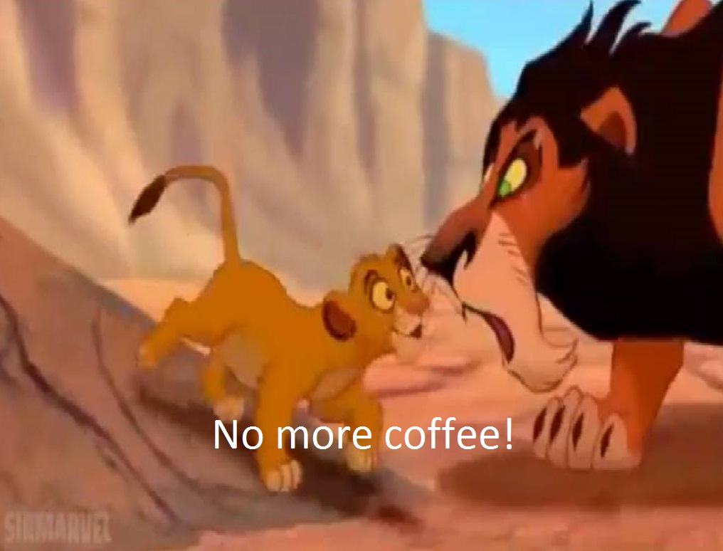 Disney funny captions: no more coffee! by cmara on DeviantArt