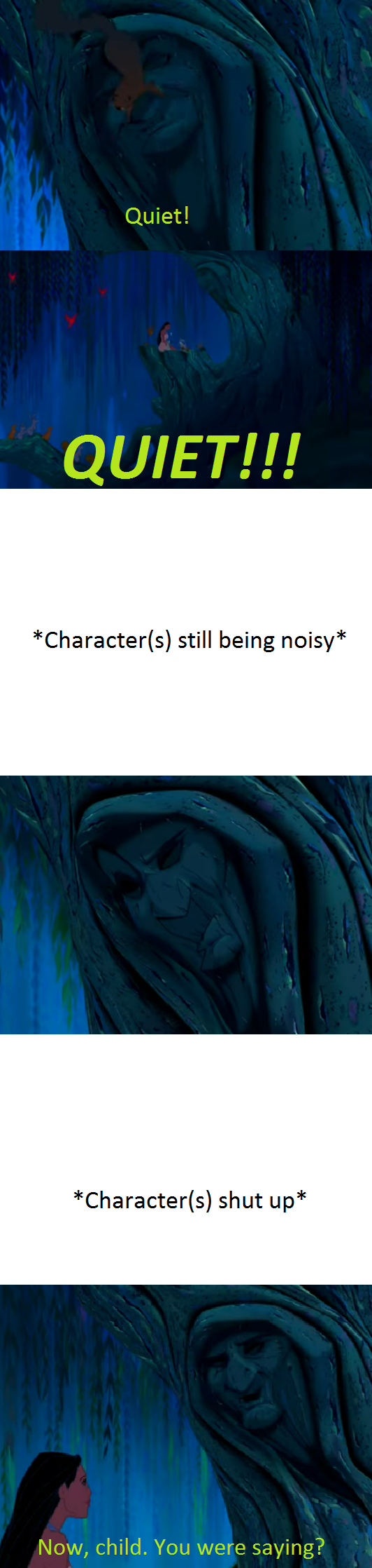 Grandmother Willow says quiet meme by cmara on DeviantArt