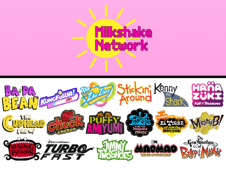 Milkshake Network Lineup by SA15RemixedArtwork on DeviantArt