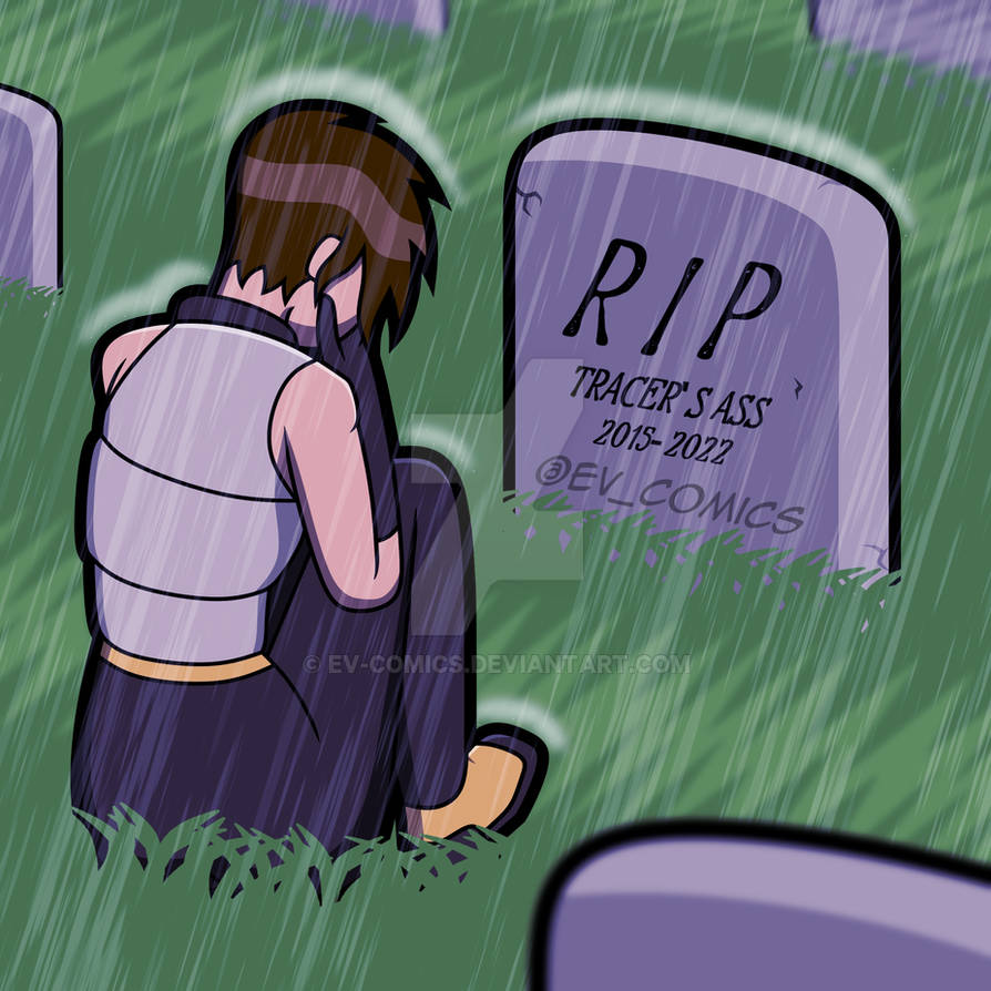 Sad Deviantart Rip RIP Tracer's Ass by EV-Comics on DeviantArt