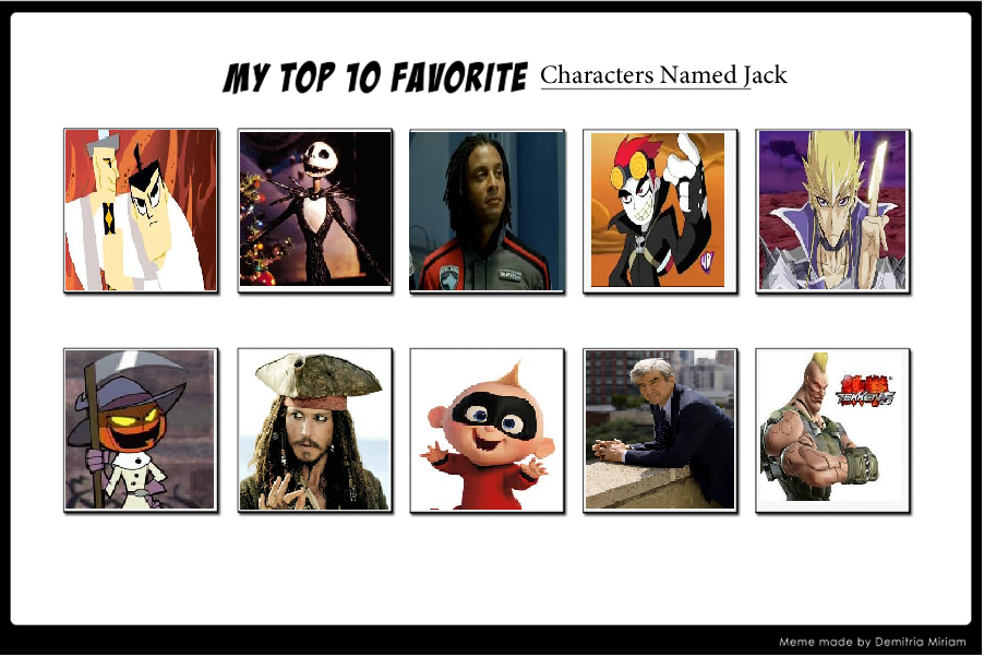 My Top 10 Characters Named Jack by Dawn-Fighter1995 on DeviantArt My Top 10 Characters Named Jack by Dawn-Fighter1995 on DeviantArt