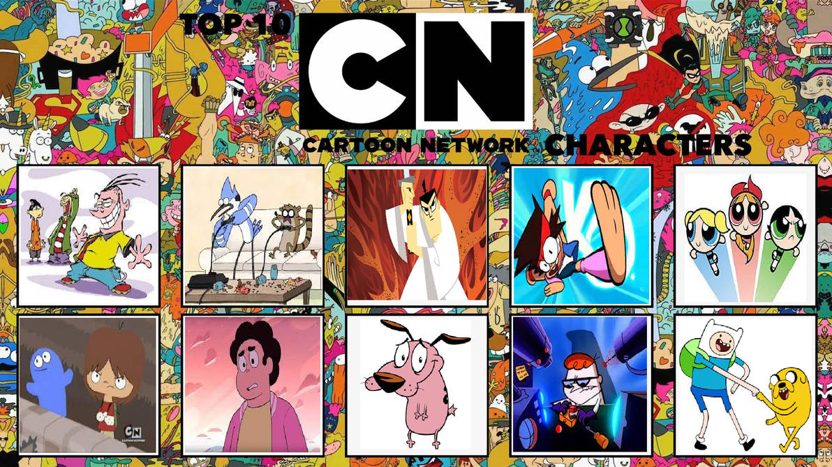 My Top 10 Cartoon Network Characters by RebeloftheDawn95 on DeviantArt