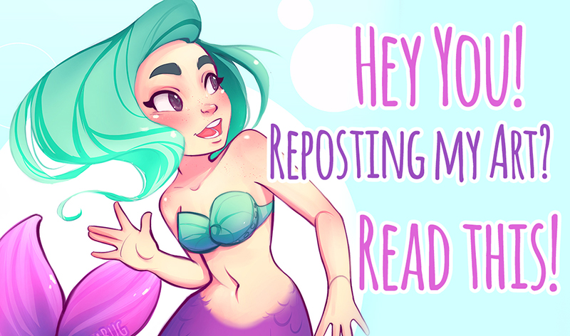 Reposting My Art? READ THIS PLEASE by ChrissaBug Reposting My Art? READ THIS PLEASE by ChrissaBug