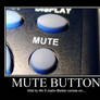 Mute Button Demotivational