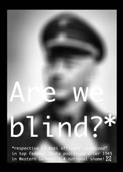 Are we blind I Ex-Nazis %22survived%22 in WGermany