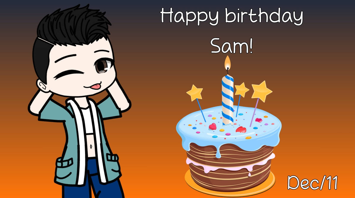 Sam’s birthday by Onnerus1 on DeviantArt