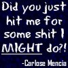 Icon: Carlose Mencia Quote 1