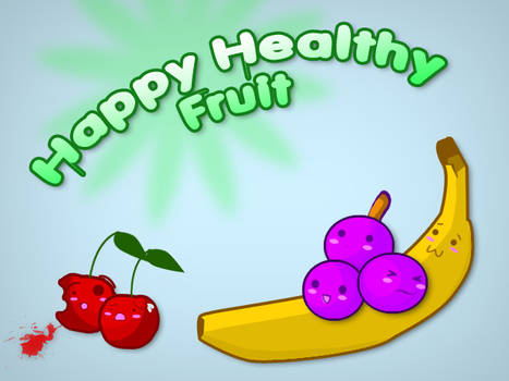 Happy Healthy Fruit