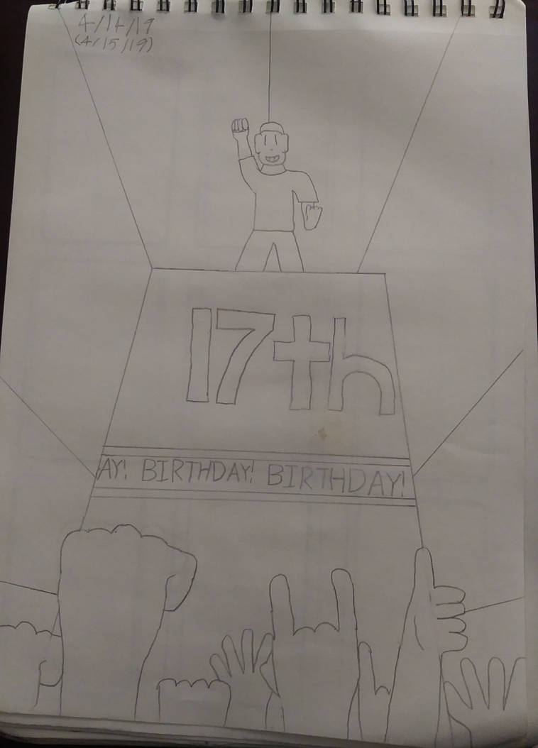 Chapter 17 Drawing My 17th Birthday. by JR-verse on DeviantArt