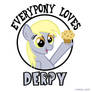 Everypony Loves DERPY
