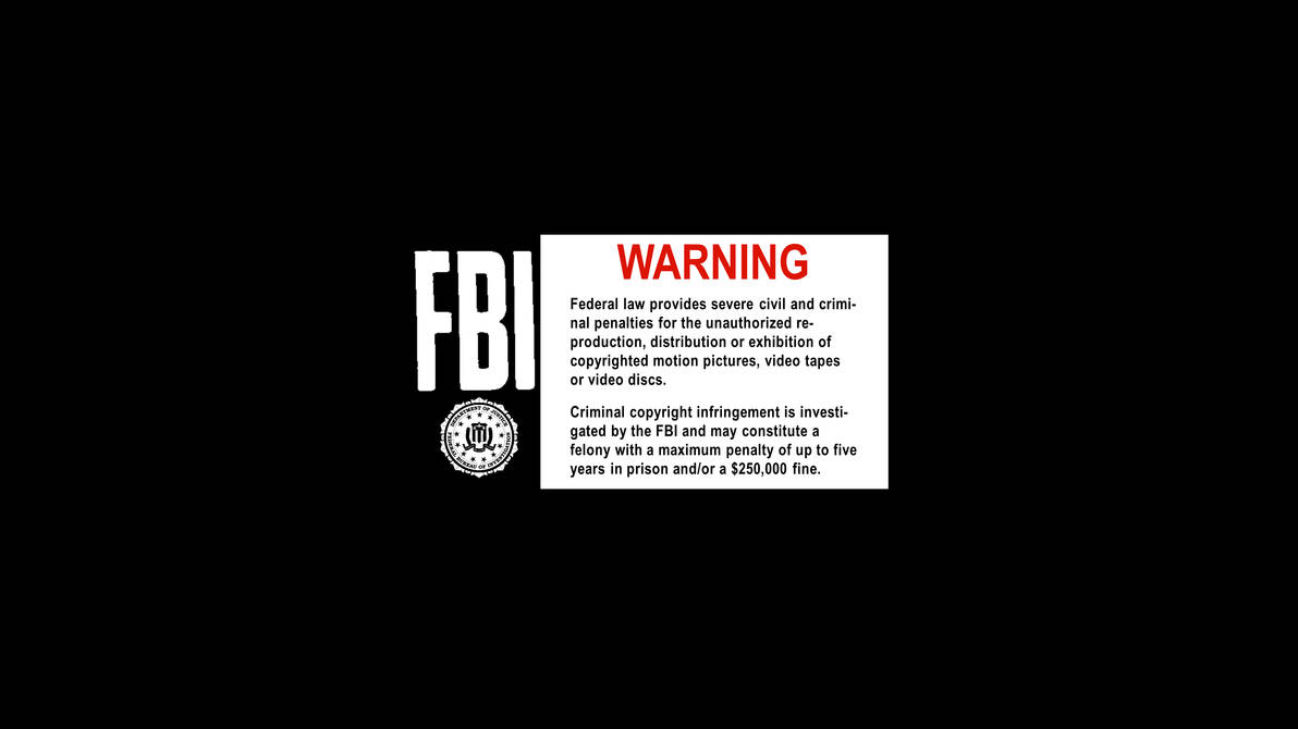 FBI Warning Screen (WHV 4K UHD BD) by PoppyTrollDeviant85 on DeviantArt