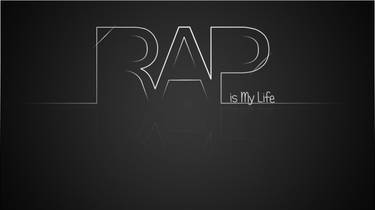 Rap is my life