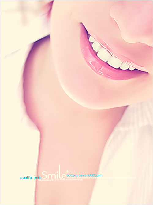 Smile.