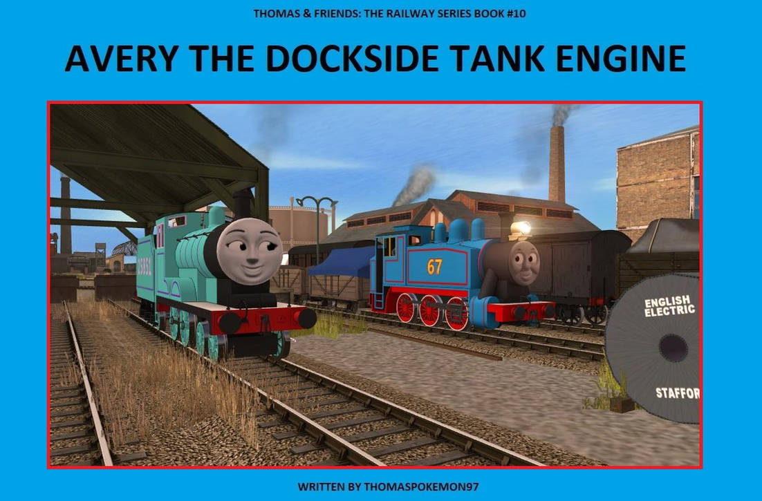Dockside Tank Engine Avery the Dockside Tank Engine Book Cover by ThomasPokemon97 on DeviantArt