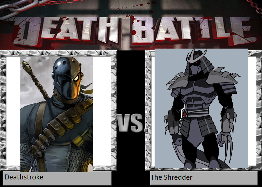 Heath's DB DeathStrok VS The Shredder