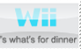 Wii-It's what's for dinner