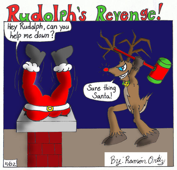 Rudolph's Revenge by Wrecko on DeviantArt