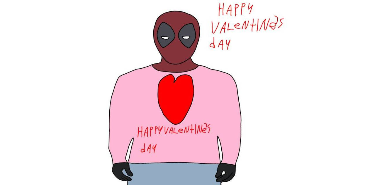 Deadpool happy valentine's day 2 by johnnyboy1989 on DeviantArt