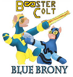 Booster Colt and Blue Brony