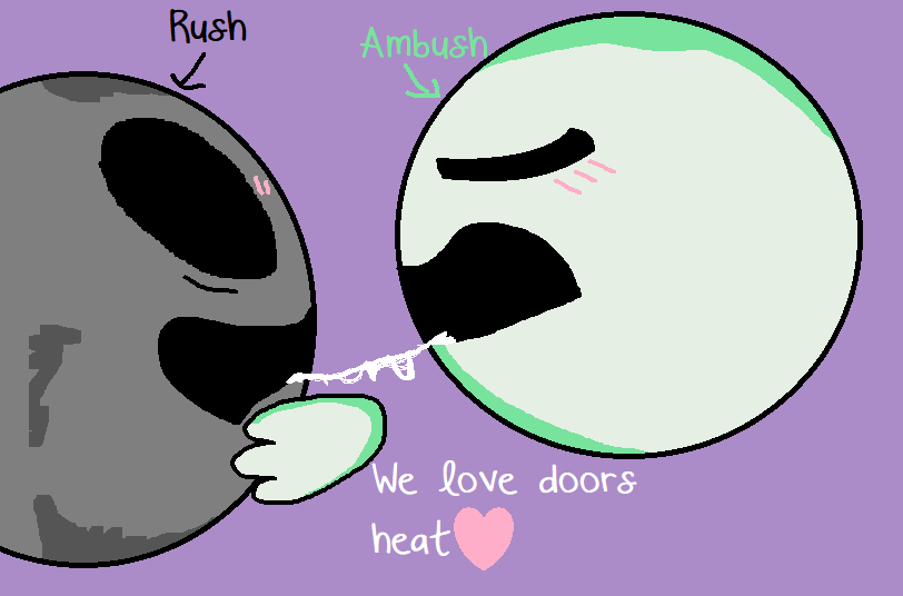 ambush x rush doors heat by Liliththebestgirl on DeviantArt