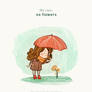 Think positive_no rain no flowers