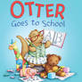 Otter Goes To School!