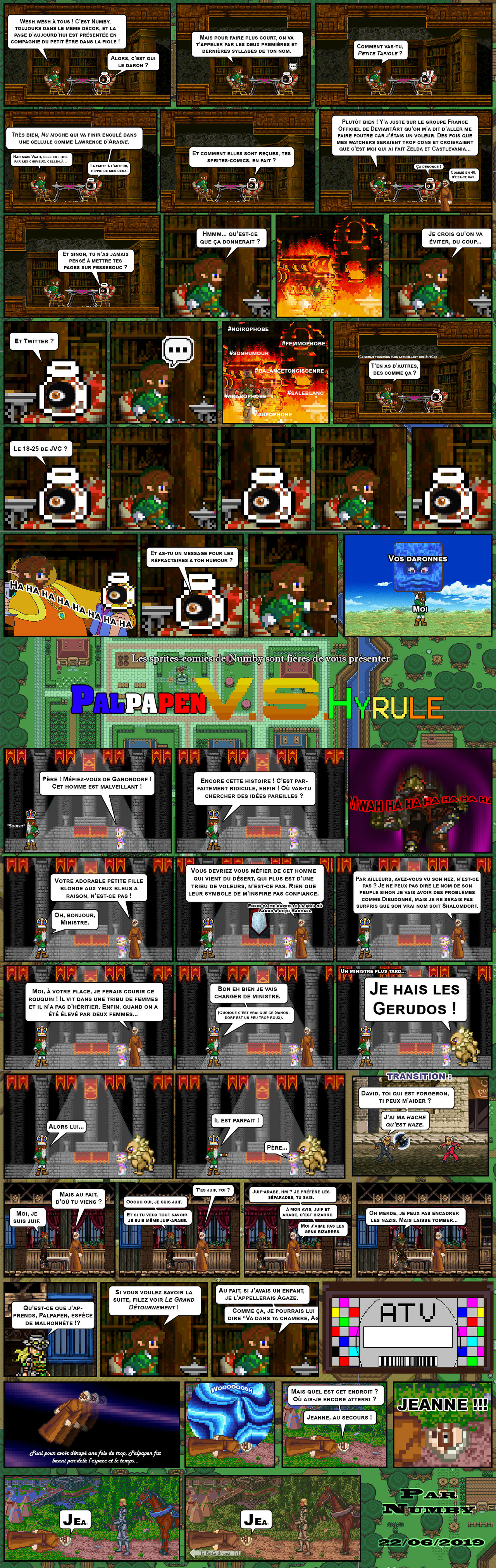 Les sprites-comics de Numby - Page 2 Palpapen_contre_hyrule_by_numbyscuit_dd9xz2n-fullview.jpg?token=eyJ0eXAiOiJKV1QiLCJhbGciOiJIUzI1NiJ9.eyJzdWIiOiJ1cm46YXBwOjdlMGQxODg5ODIyNjQzNzNhNWYwZDQxNWVhMGQyNmUwIiwiaXNzIjoidXJuOmFwcDo3ZTBkMTg4OTgyMjY0MzczYTVmMGQ0MTVlYTBkMjZlMCIsIm9iaiI6W1t7ImhlaWdodCI6Ijw9NDA0NCIsInBhdGgiOiJcL2ZcL2YzMDgxMjAzLTVmZjItNDdkZS05MmMyLTIxMmJlNDVhNWJiM1wvZGQ5eHoybi03OWUxZmUwMy0xMGU5LTRjNjAtYmFiYi1jNzhmODRmNWU1OWMucG5nIiwid2lkdGgiOiI8PTEyODAifV1dLCJhdWQiOlsidXJuOnNlcnZpY2U6aW1hZ2Uub3BlcmF0aW9ucyJdfQ