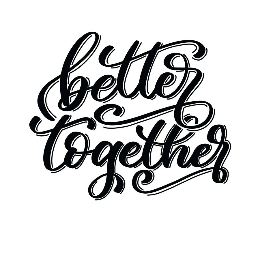Better together lettering by FrauBasel on DeviantArt