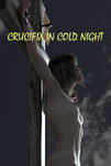Crucifix in cold night poster 700 by passionofagoddess