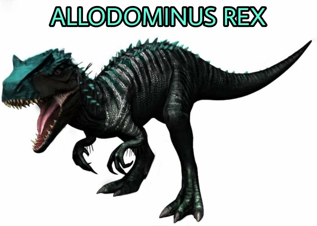 Absolute Rex ALLODOMINUS REX (Unico) by RauwAlejandroJwa on DeviantArt