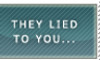 They lied...