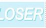 you're a loser