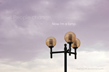 People change...