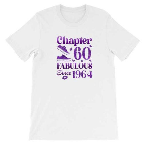 Fabulous Chapter 60th Birthday T Shirts by clothpedia on DeviantArt