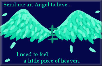 Send me and Angel to love