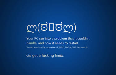 Windows 8 bsod (Get a Linux)