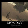 mondays