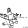 pins hate us.