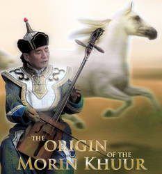 Origin of the Morin Khuur p1