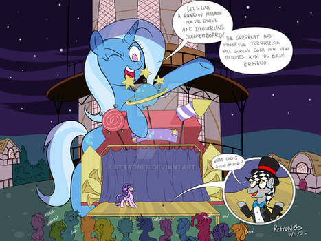 The Gigantic and Puissant Trixie's Grand Spectacle by RetroNeb