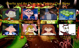 My Charlie and the Chocolate Factory Cast Meme